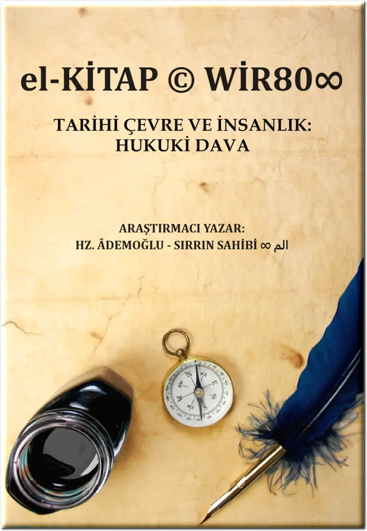 İnsanlık ve Çevre Adına Tarihi Hukuki Mücadele.